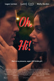Oh, Hi! Style C Movie Poster 27 x 40 inch