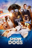 Show Dogs Style A Movie Poster 27 x 40 inch