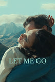 Let Me Go Style A Movie Poster 11 x 17 inch