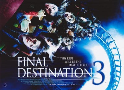 Final Destination 3 - style B Movie Poster Print
