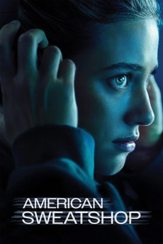 American Sweatshop Style C Movie Poster 27 x 40 inch