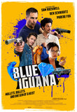 Blue Iguana Style B Movie Poster 27 x 40 inch