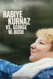 Rabiye Kurnaz vs. George W. Bush Style A Movie Poster 27 x 40 inch