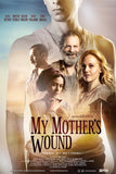 My Mother's Wound Style A Movie Poster 27 x 40 inch