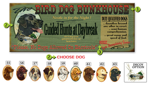 Bird Dog Bunkhouse Wood Sign 17x44