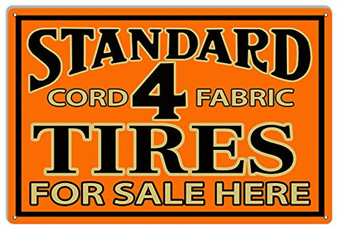 Standard Tires Sold Here Reprod Gas And Motor Metal Sign 12×18