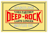 Deep Rock Gasoline Reproduction Motor Oil Metal Sign 18x30
