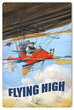 Flying High Nostalgic Reproduction Aviation Metal Sign 12×18