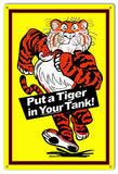 Esso Put A Tiger In Your Tank Reproduction Metal Sign