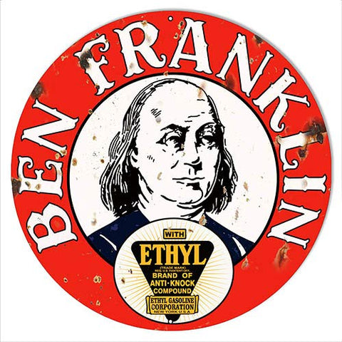 Ben Franklin Motor Oil Reproduction Garage Metal Sign 24×24 Round