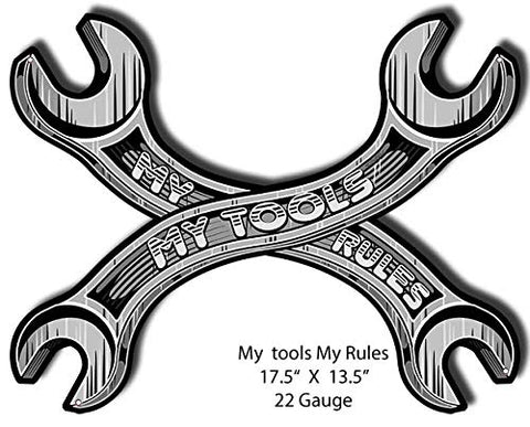 My Tools My Rules Laser Cut Out Garage Shop Metal Sign 13.5×17.5