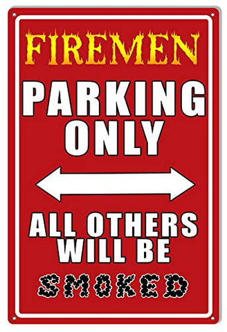 Firemen Parking Only Garage Art Metal Sign 12×18