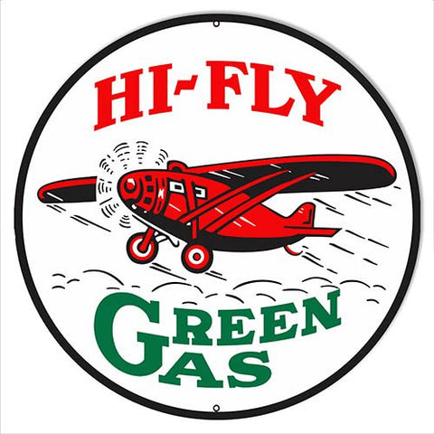 ArtFuzz Hi Fly Green Gas Reproduction Aviation Metal Sign 14×14 Round