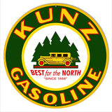 Kunz Gasoline Best For The North Reproduction Metal Sign