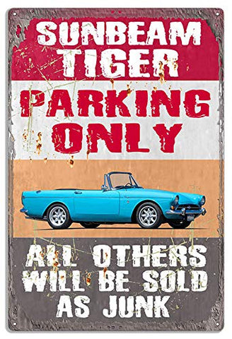 Sunbeam Tiger Parking Only Metal Sign By Phil Hamilton 12×18