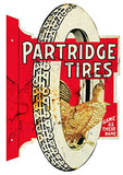 Partridge Tires Garage Art Flange Metal Sign 14.1×23
