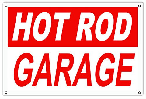 Hot Rod Automobile Reproduction Garage Shop Metal Sign 18x30