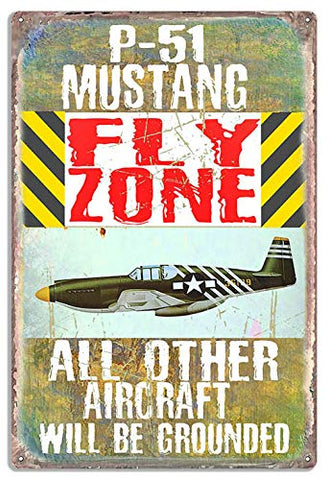 P-51 Flying Fortress Fly Zone Metal Sign By Phil Hamilton 12×18 Military Airplane