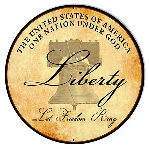 Liberty Freedom Ring Metal Sign By Rudy Edwards 30×30 Round