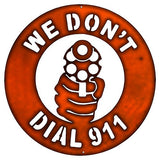 ArtFuzz We Dont Dial 911 Gun Cut Out Faux Copper Finish Metal Sign 18×18