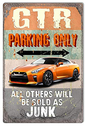 GTR Parking Only Metal Sign By Artist Phil Hamilton