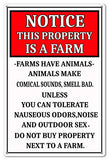 Notice This Property Is A Farm Country Metal Sign 12×18