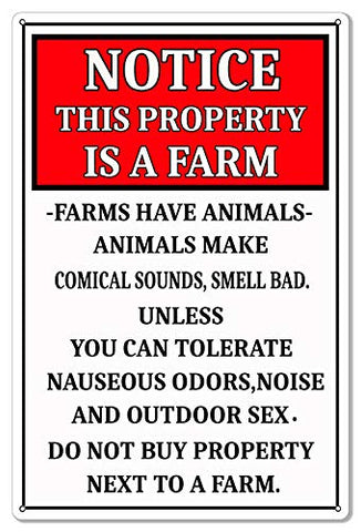 Notice This Property Is A Farm Country Metal Sign 12×18