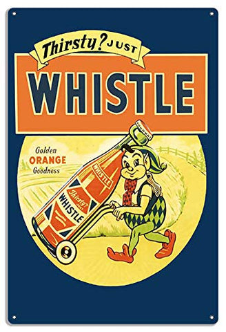 ArtFuzz Ex Large Thirsty Just Whistle Nostalgic 18?x30? .040 Alum Reproduction Sign