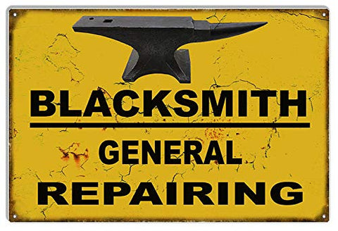 Blacksmith Repairing Shop Reproduction Metal Sign 12×18