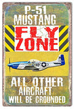P-51 Mustang Fly Zone Military Aircraft Metal Sign By Phil Hamilton 12×18