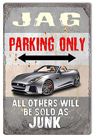 Jag Parking Only Metal Sign By Artist Phil Hamilton