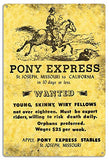 Pony Express Missouri To California Reproduction Large Sign 18×30 .040 Alum