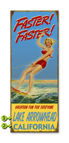 Faster, faster Wood Sign 17x44