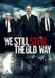 We Still Steal the Old Way Style A Movie Poster 27 x 40 inch