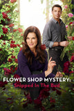 Flower Shop Mystery: Snipped in the Bud Style A Movie Poster 27 x 40 inch