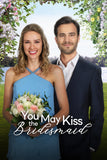 You May Kiss the Bridesmaid Style A Movie Poster 11 x 17 inch