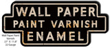 Paint Varnish Enamel Reprodution Cut Out Wall Art Metal Sign 11.8×27