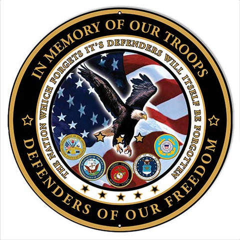 In Memory Of Our Troops metal Sign Rudy Edwards 14×14 Round