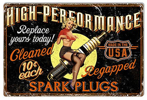 High Performance Spark Plugs Metal Sign By Steve McDonald 12×18