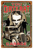 Dirty Rat Garage Hot Rod Man Cave Metal Sign 12×18