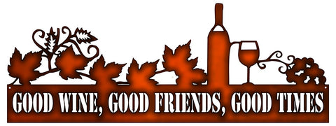 Good Wine,Good Friends,Good Times Metal Faux Copper Finish 9.8x23