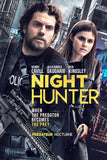 Night Hunter Style E Movie Poster 11 x 17 inch
