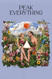 Peak Everything Style A Movie Poster 11 x 17 inch