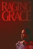 Raging Grace Style A Movie Poster 27 x 40 inch