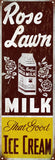 Vintage Rose Lawn Milk Reproduction Sign 6x18