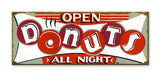 Donuts All Night Wood Sign 17x44