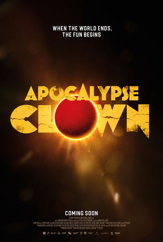 Apocalypse Clown Style B Movie Poster 27 x 40 inch