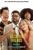 Vacation Friends Style D Movie Poster 11 x 17 inch