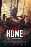 Go Home Style A Movie Poster 27 x 40 inch