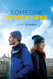 Someone, Somewhere Style A Movie Poster 11 x 17 inch
